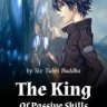 Ebook The King Of Passive Skills - MOBI/EPUB/PDF/AZW3/PRC
